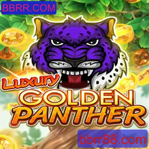 Discover the Thrills of LUXURYGOLDENPANTHER: A Guide to Unleashing the Game